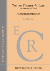 Thomas-Mifune, Werner - Rache Triumph Marsch - for String Sextet