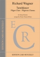 Wagner, Richard - Tannhuser: Pilger Chor - Partitur